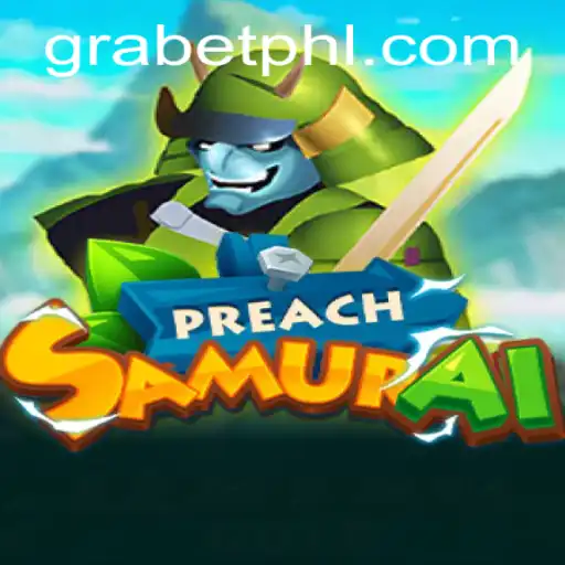 Explore the World of PreachSamurai: Unraveling the Mystery of 'Grabet'
